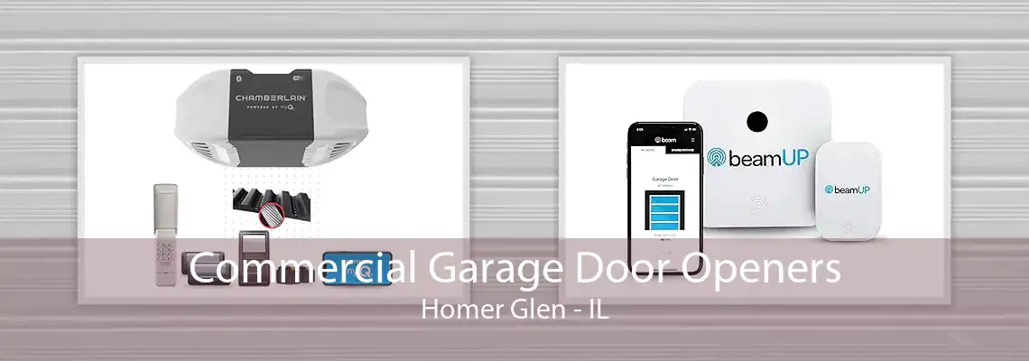 Commercial Garage Door Openers Homer Glen - IL