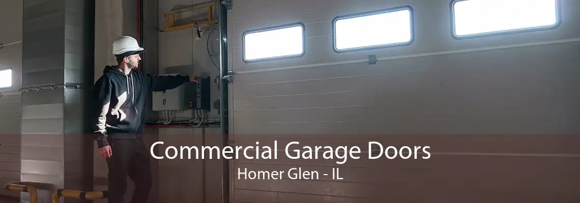 Commercial Garage Doors Homer Glen - IL