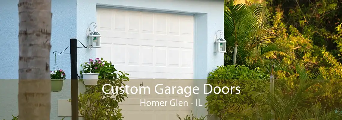 Custom Garage Doors Homer Glen - IL