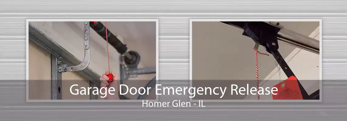 Garage Door Emergency Release Homer Glen - IL