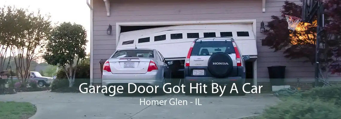 Garage Door Got Hit By A Car Homer Glen - IL