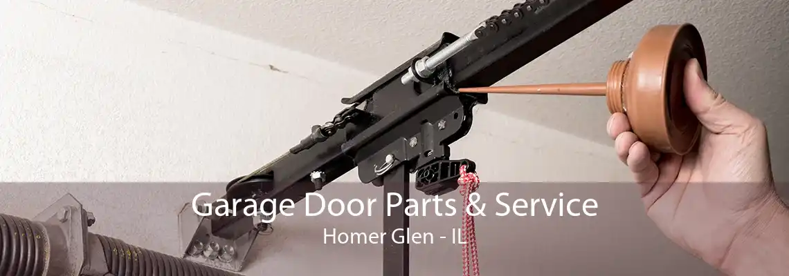 Garage Door Parts & Service Homer Glen - IL