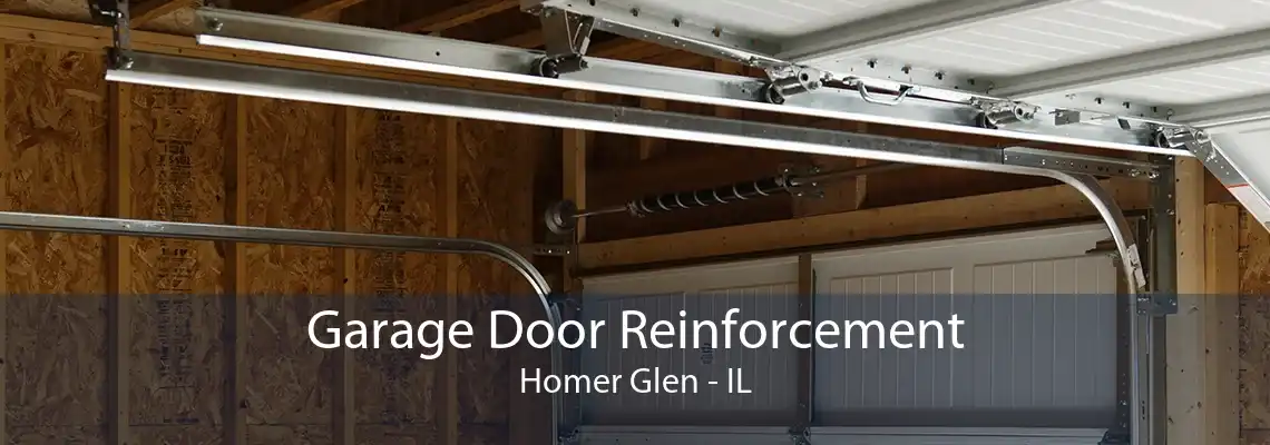 Garage Door Reinforcement Homer Glen - IL