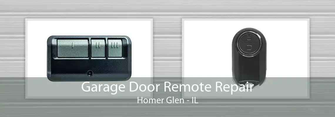 Garage Door Remote Repair Homer Glen - IL