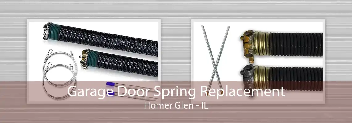 Garage Door Spring Replacement Homer Glen - IL