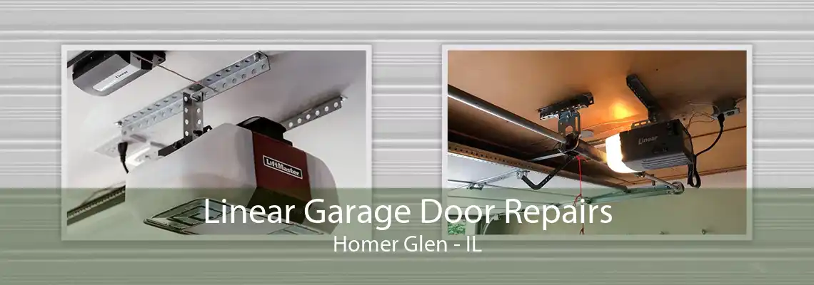 Linear Garage Door Repairs Homer Glen - IL