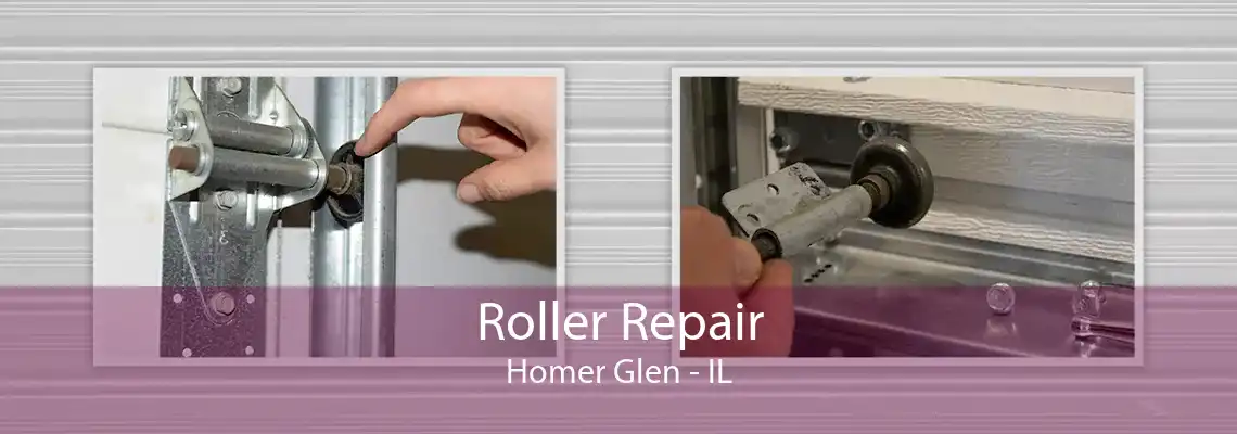 Roller Repair Homer Glen - IL